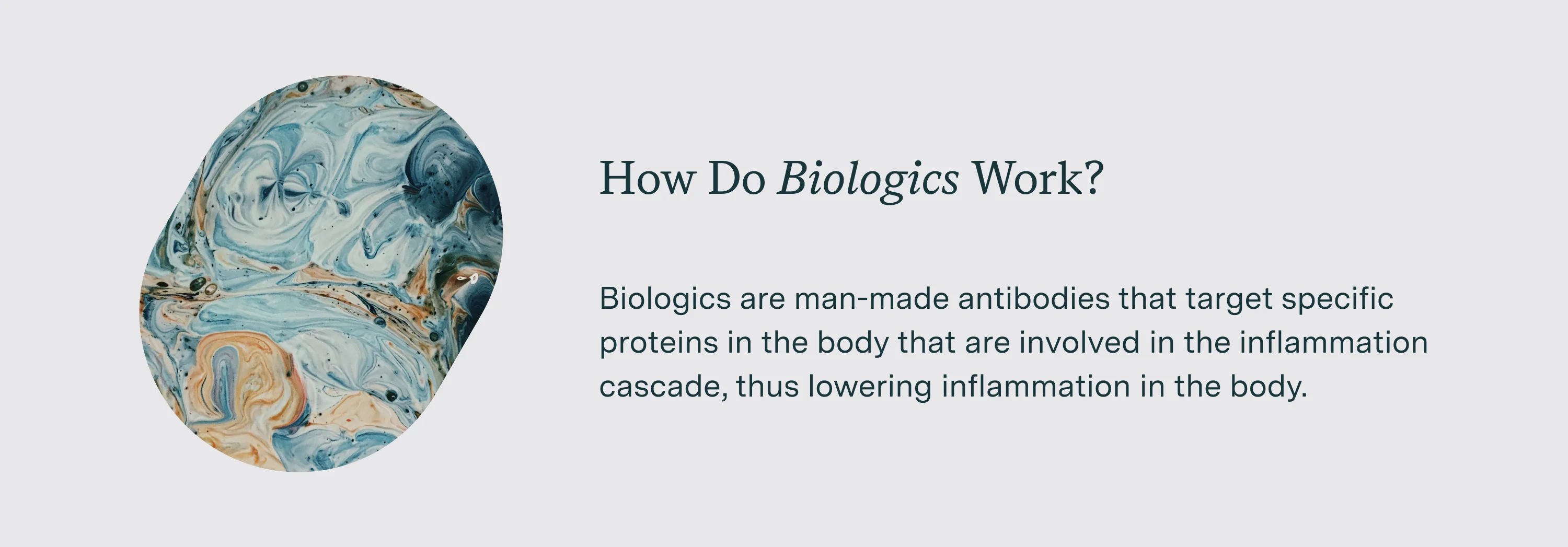 how do biologics work